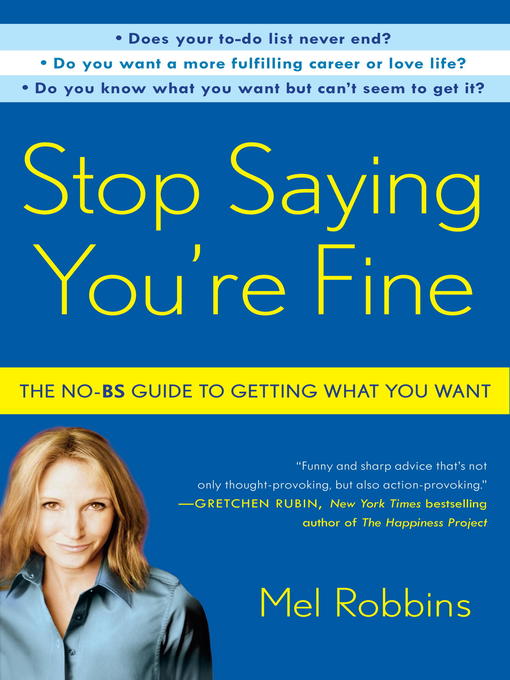Title details for Stop Saying You're Fine by Mel Robbins - Wait list